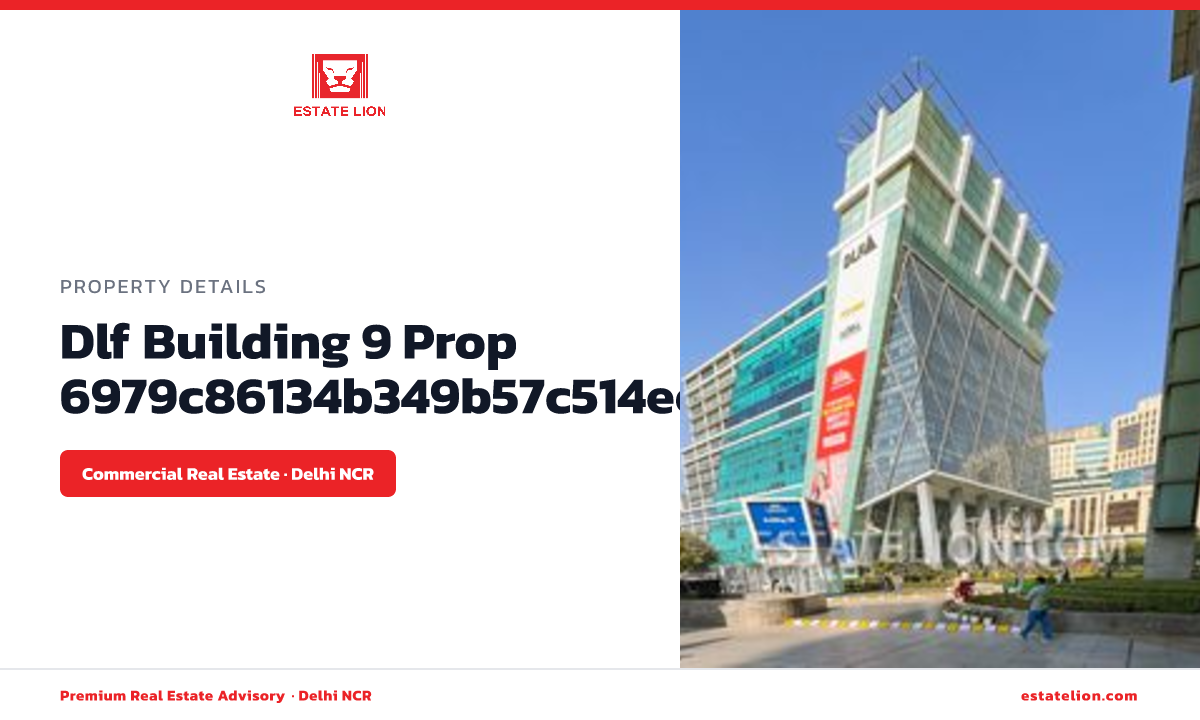 DLF Building 9, DLF Cyber City, Gurgaon | Office Space Rent - ESTATE LION